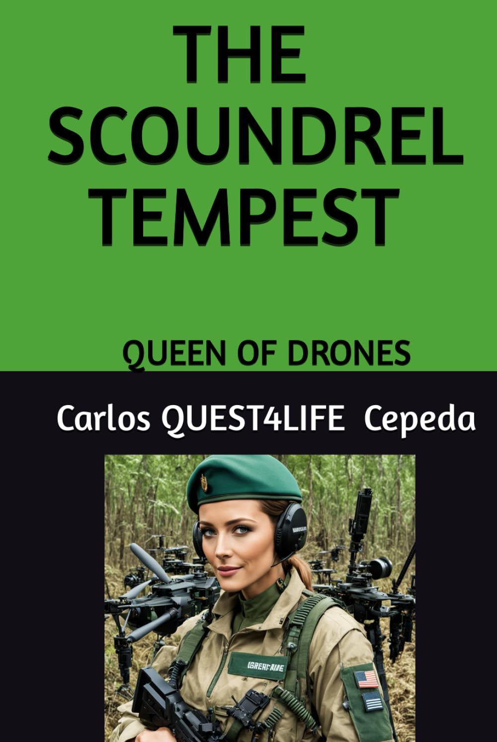 

SCOUNDREL TEMPEST: QUEEN OF DRONES (Independently published)
