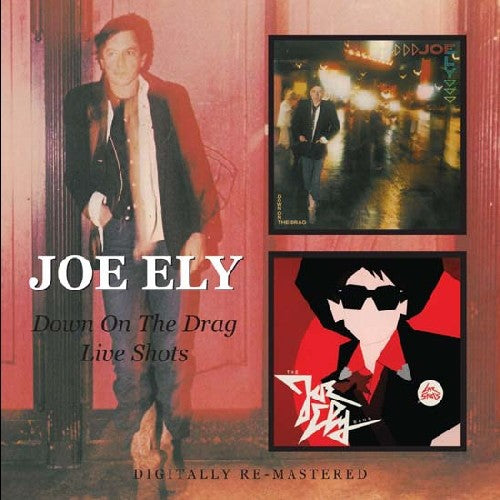 

CD диск Ely, Joe: Down on the Drag / Live Shots