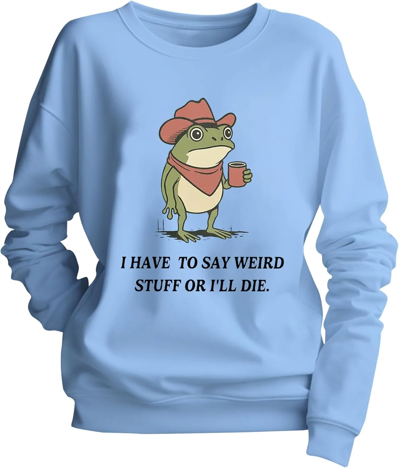 

Толстовка I Have To Say Weird Stuff Or I'll Die Yuisi Doxn