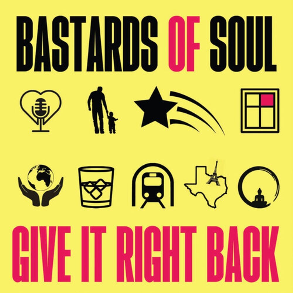 

Виниловая пластинка LP Give It Right Back - Bastards Of Soul
