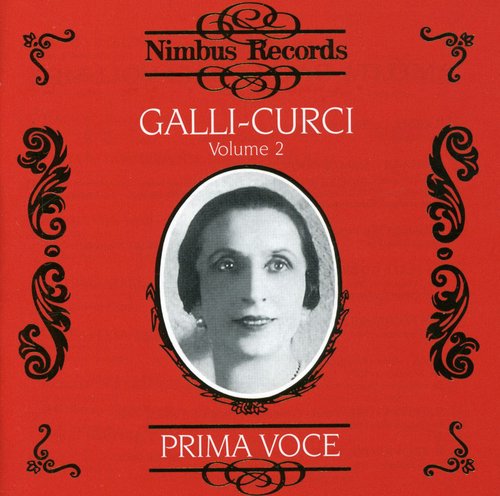 

CD диск Galli-Curci: Vol 2 Prima Voce