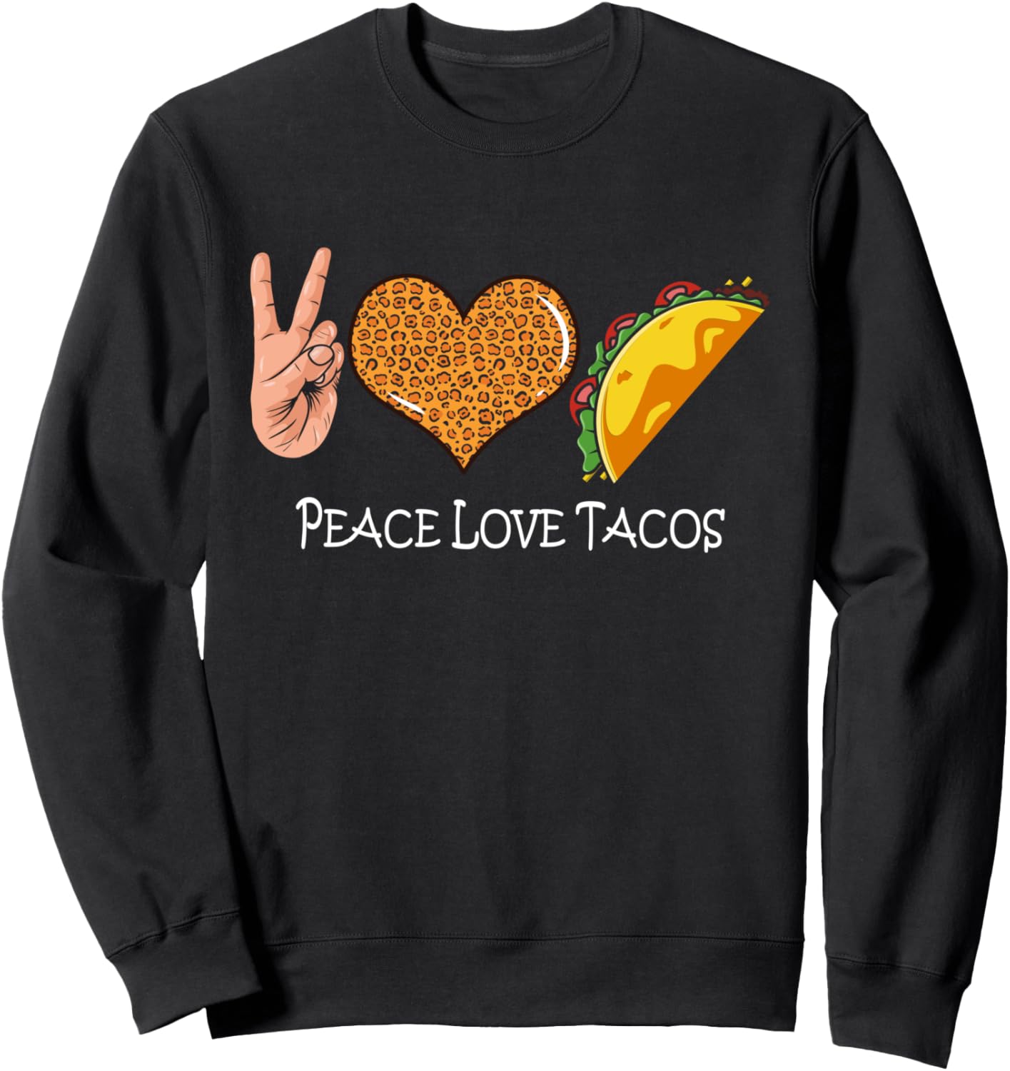 

Тако - Мир - Любовь к леопарду - Толстовка Мир, любовь, тако Trendy Peace Love Taco Designs Co., черный