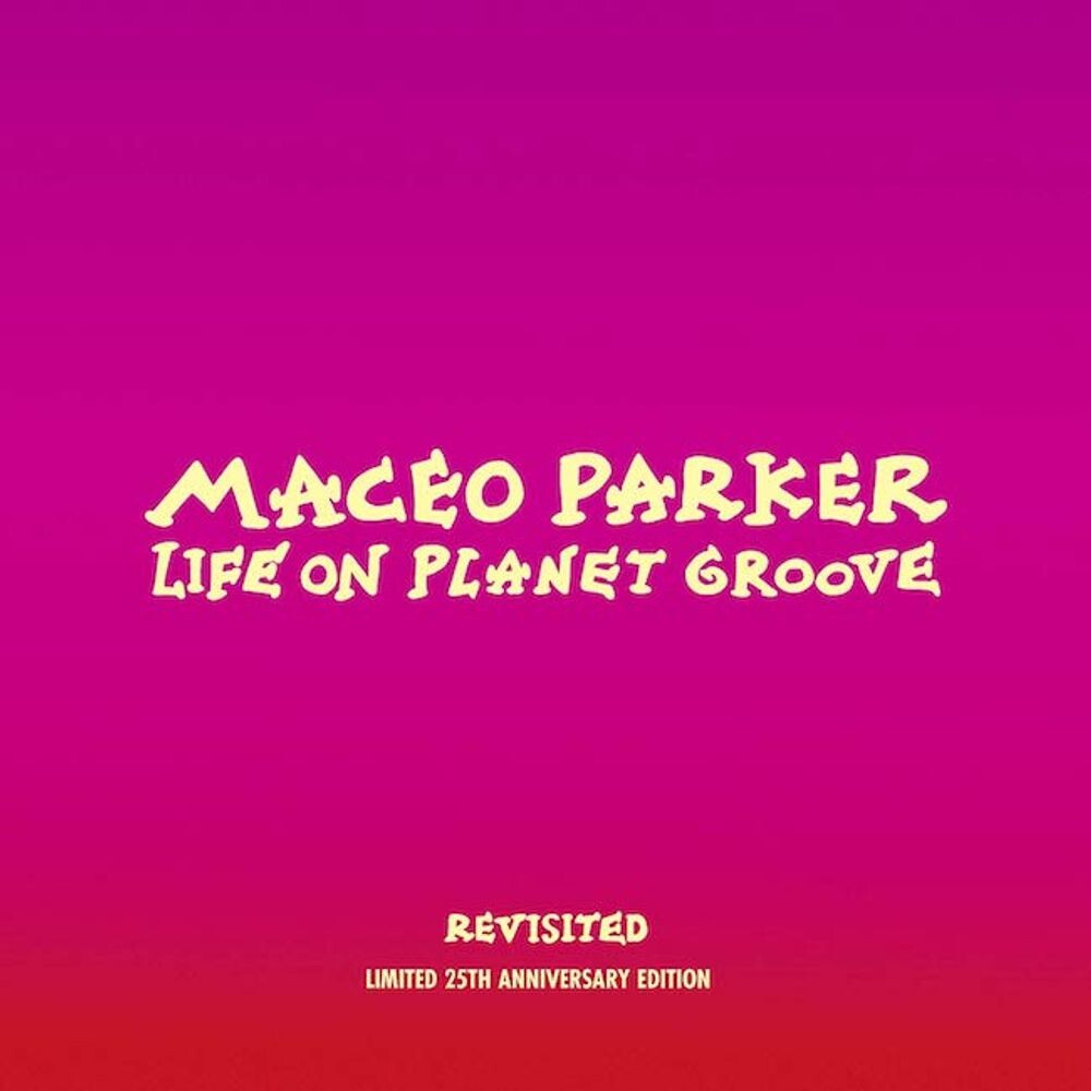

Диск CD Life On Planet Groove Revisited - Maceo Parker