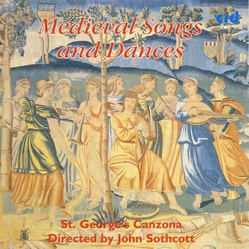 

CD диск St George's Canzona / Sothcott: Medieval Songs & Dances