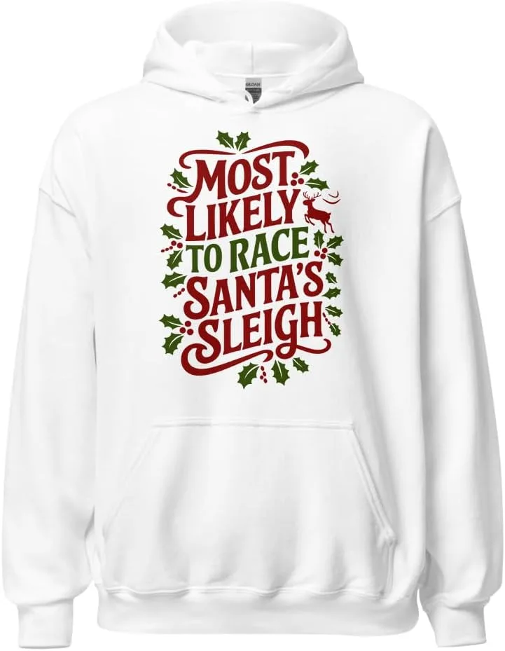 Семейный рождественский худи Unisex, Most Likely To Race Santa's Sleigh Generic, белый