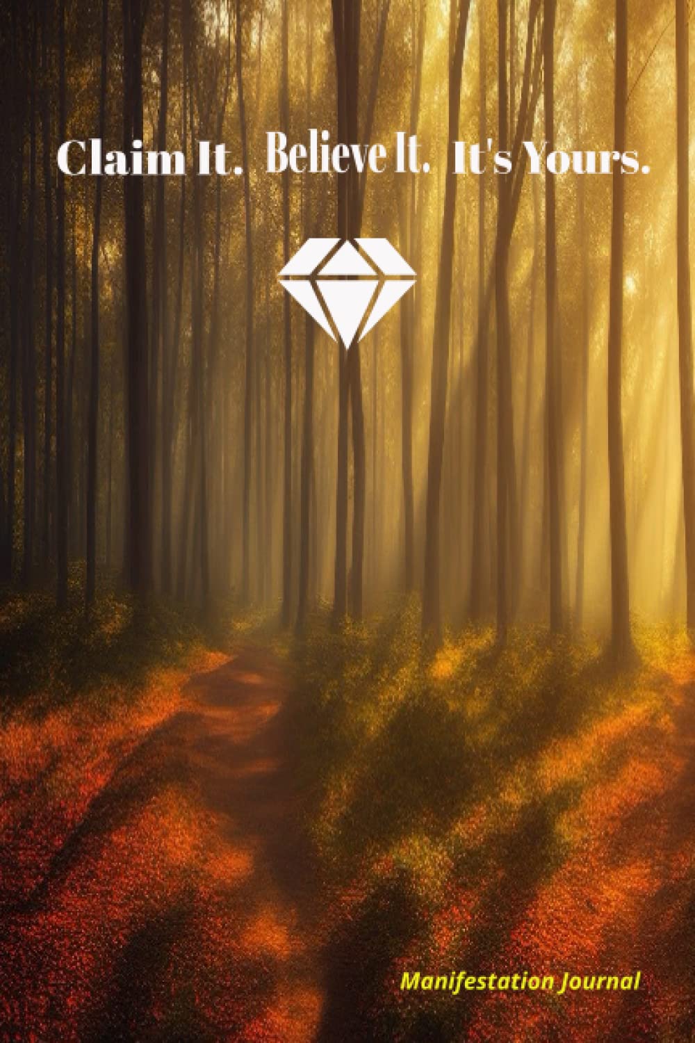 

Manifest It: Manifestation Journal: Dream Life: Law of Attraction