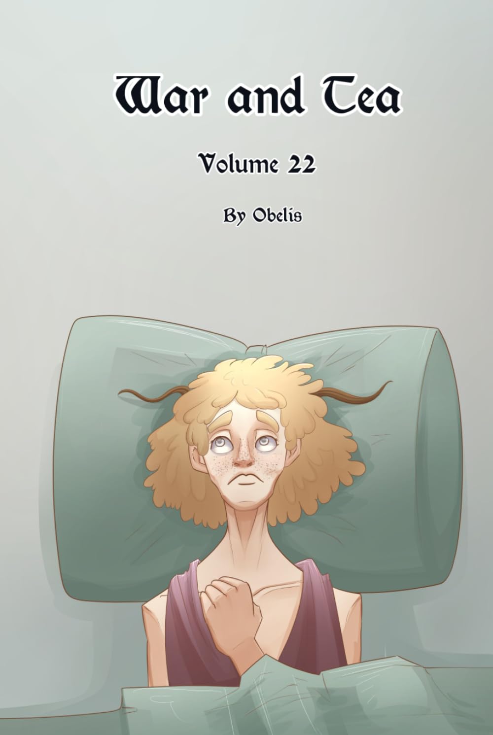 

War and Tea: Volume 22 (Independently published)