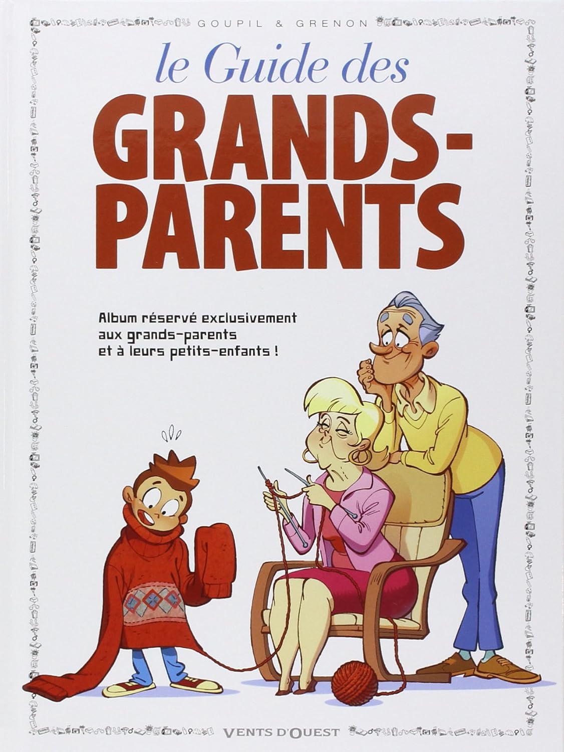 

Les Guides en BD - Tome 18: Les Grands-parents (VENTS D'OUEST)