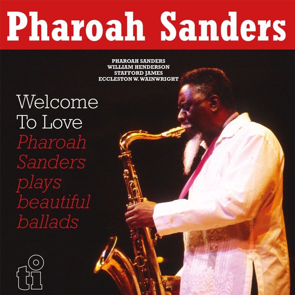 

Виниловая пластинка LP Welcome To Love [180 Gram Yellow Vinyl] - Pharoah Sanders