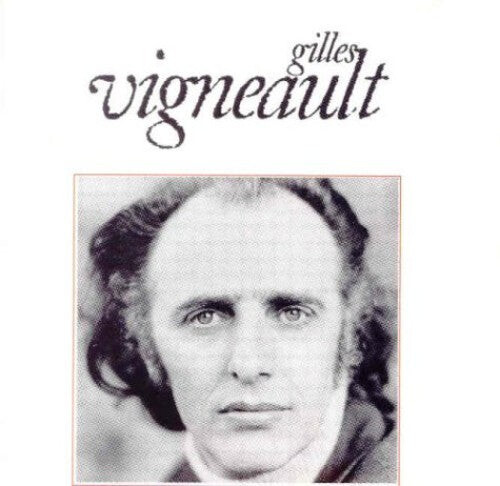 

CD диск Vigneault, Gilles: Gilles Vigneault