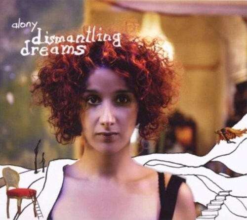 

CD диск Alony, Efrat: Dismantling Dreams
