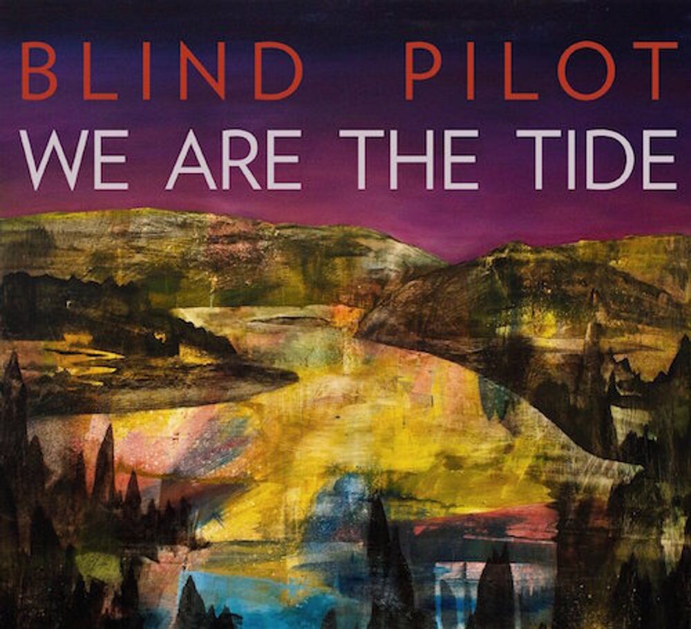 

Виниловая пластинка LP We Are The Tide - Blind Pilot