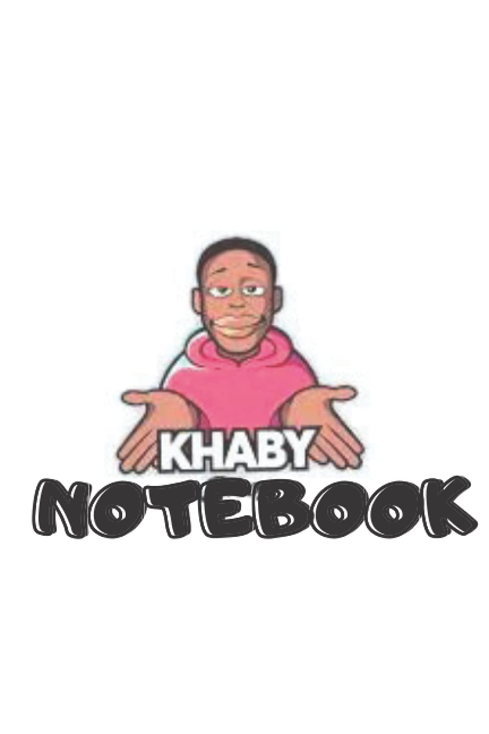 

khaby lame notebook: 110 pages | 6" x 9" | Collage Lined Pages | Journal | Diary | For Students, Teens, and Kids | For School, College (Independently published)