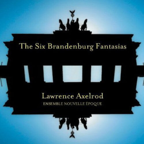 

CD диск Axelrod / Ensemble Nouvelle Epoque: Six Brandenburg Fantasias
