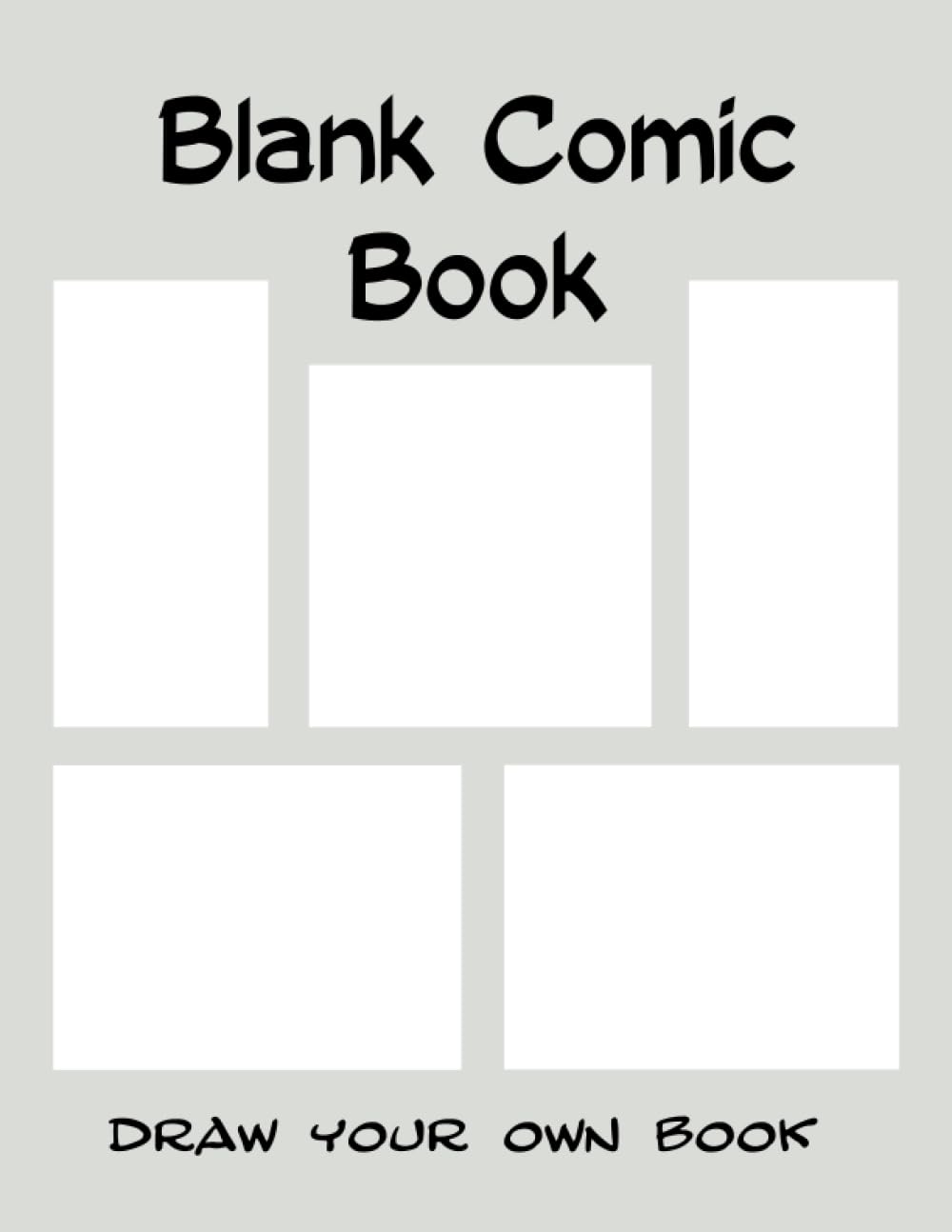 

Blank Comic Book - Create Your Own Comics and Adventures With This: 120 Pages Large Big 8.5" x 11" (Independently published)