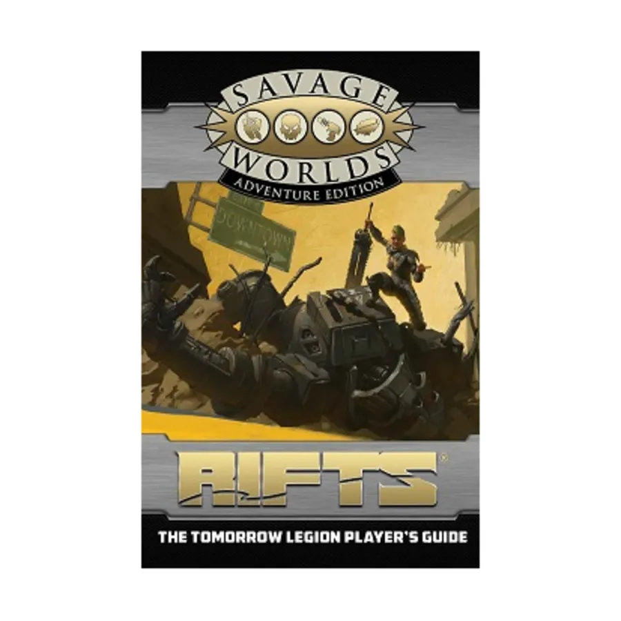

Tomorrow Legion Player's Guide (Revised Edition), Rifts - Savage Worlds (Pinnacle), твердый переплет