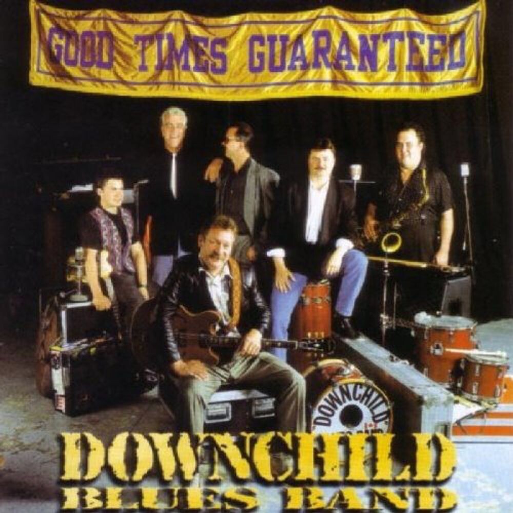 

Диск CD Good Times Guaranteed (Re-Issu - Downchild