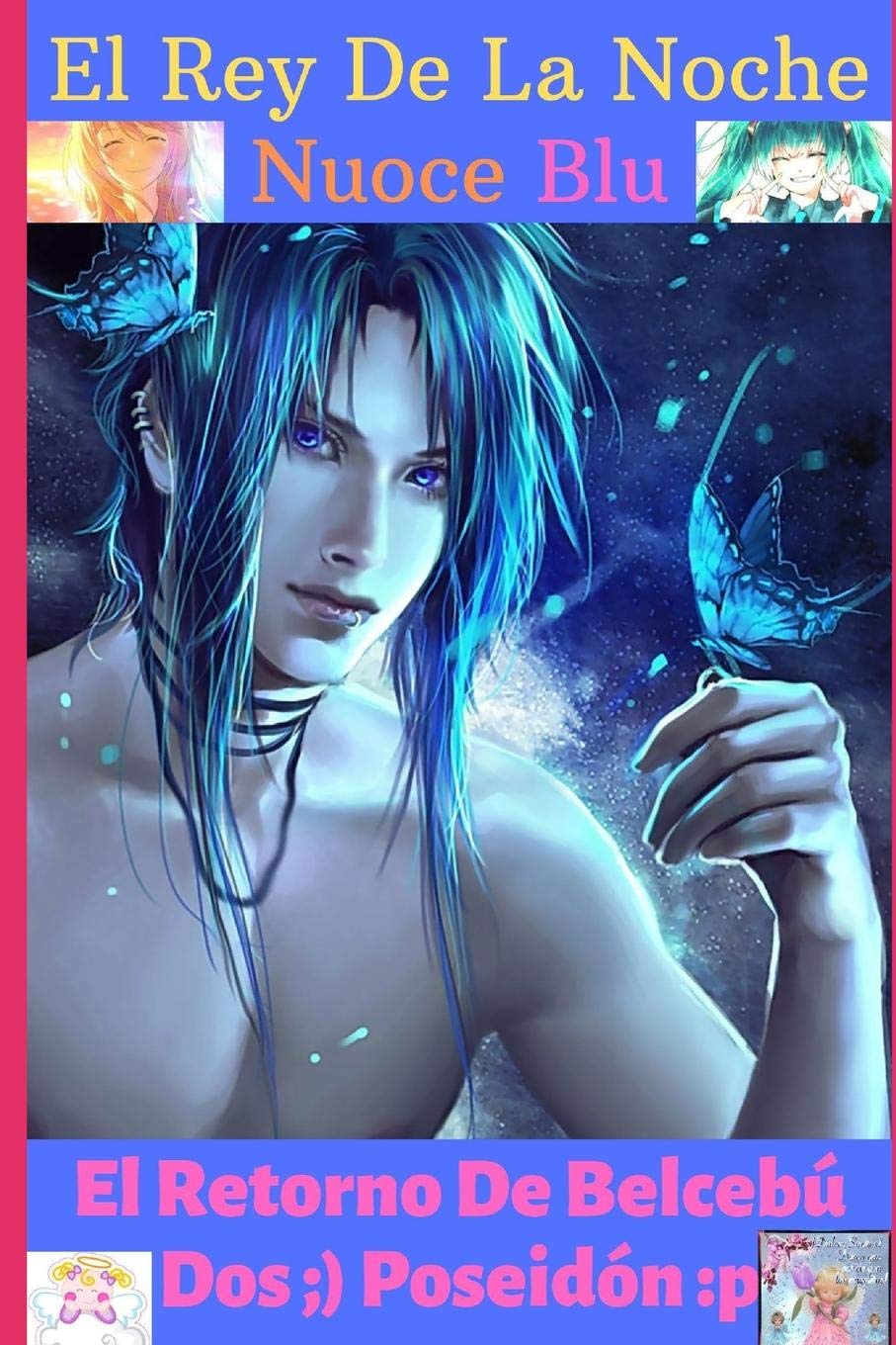 

El Rey De La Noche Nuoce Blu El Retorno De Belcebú Dos Poseidón (L'Apoteosis de Ludovico III) (Spanish Edition) (Independently published)