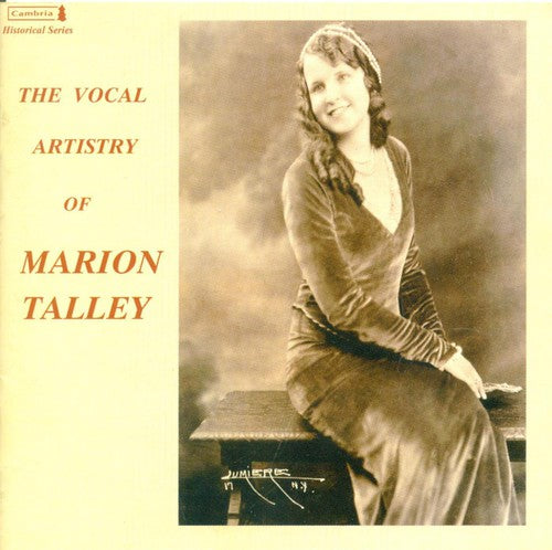 

CD диск Talley, Marion: Vocal Artistry of Marion Talley