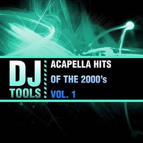 

CD диск DJ Tools: Acapella Hits Of The 2000's, Vol. 1