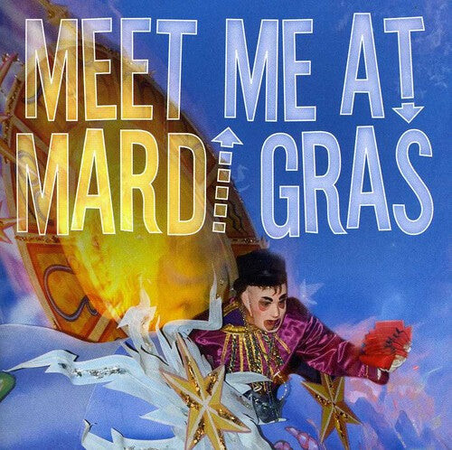 

CD диск Meet Me at Mardi Gras / Various: Meet Me At Mardi Gras