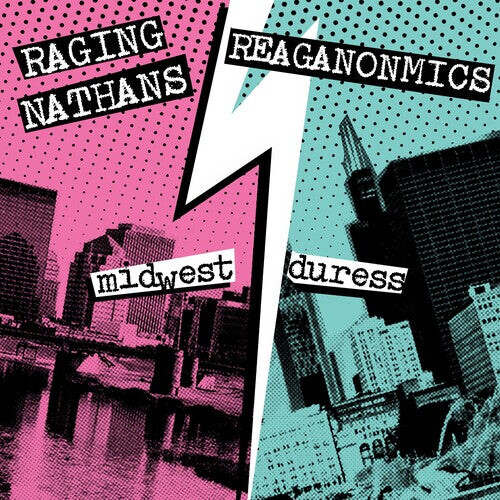 

Сингл 7" Raging Nathans & the Reaganomics: Midwest Duress