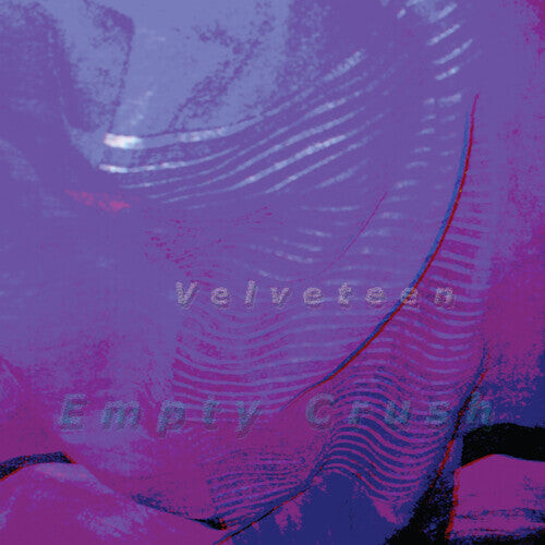 

Виниловая пластинка Velveteen: Empty Crush