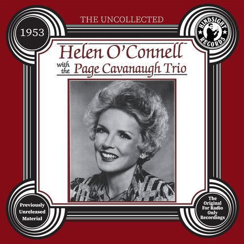 

CD диск O'Connell, Helen & the Page Cavanaugh Trio: The Uncollected: Helen O'Connell and The Page Cavanaugh Trio - 1953