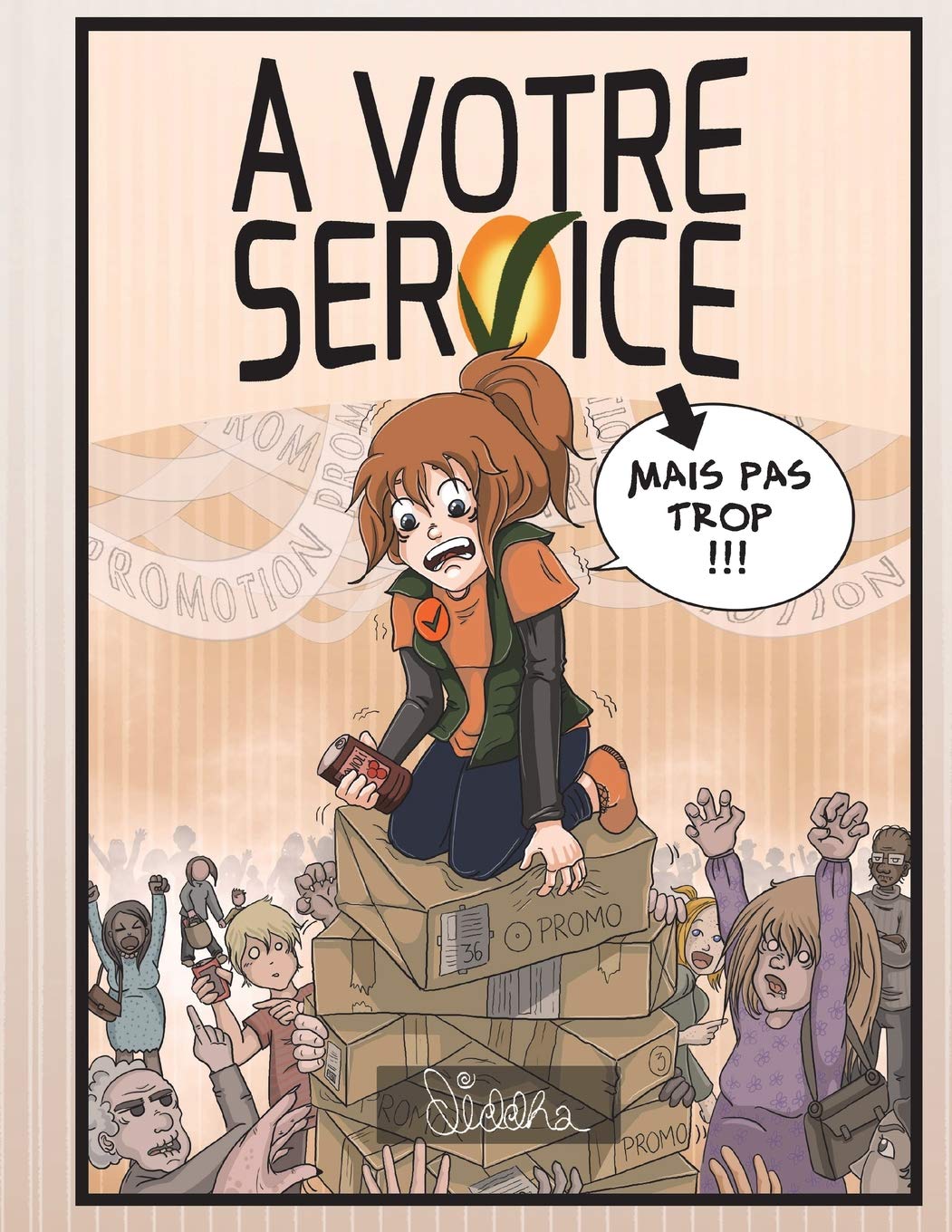 

À Votre Service: Mais pas trop ! (A Votre Service) (French Edition) (Independently published)