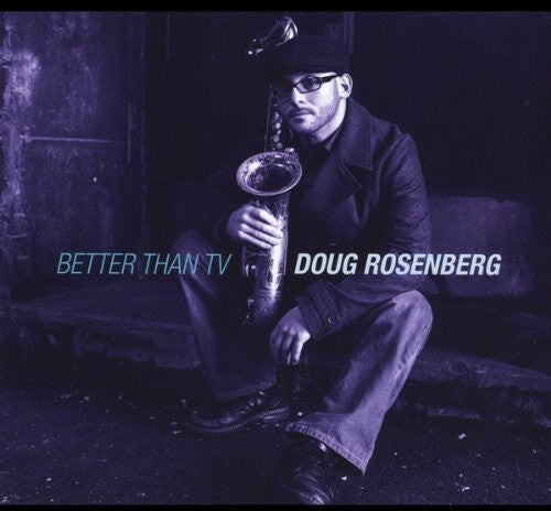 

CD диск Rosenberg, Doug: Better Than TV