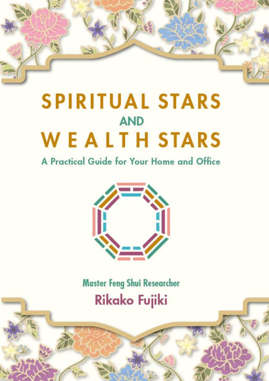 

Spiritual Stars and Wealth Stars: A Practical Guide for Your Home and Office (One Peace Books)