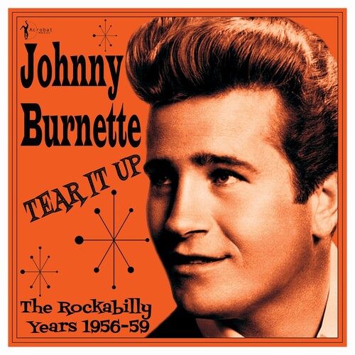 

Виниловая пластинка Burnette, Johnny: Tear It Up: The Rockabilly Years 1956-59