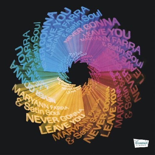 

Виниловая пластинка Farra, Maryann & Satin Soul: Never Gonna Leave You