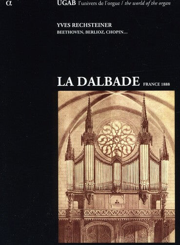 

CD диск Rechsteiner, Yves: Dalbade France 1888