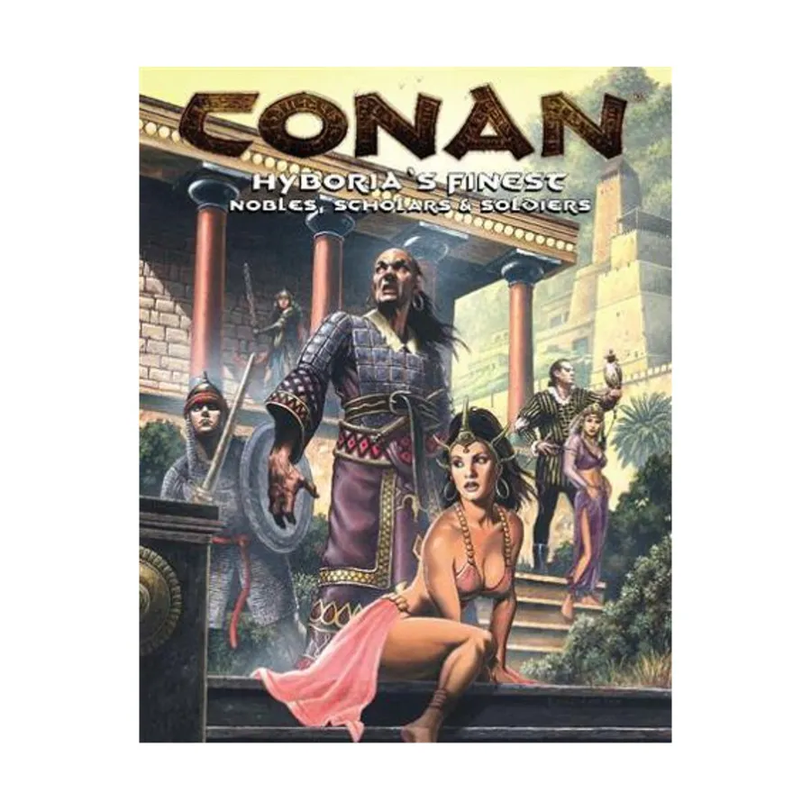

Hyboria's Finest - Nobles, Scholars & Soldiers, Conan (d20), мягкая обложка