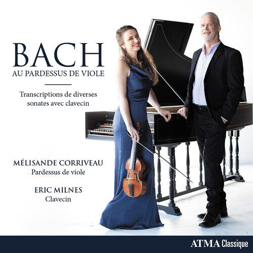 

CD диск Bach, J.S. / Corriveau / Milnes: Bach Au Pardessus de Viole