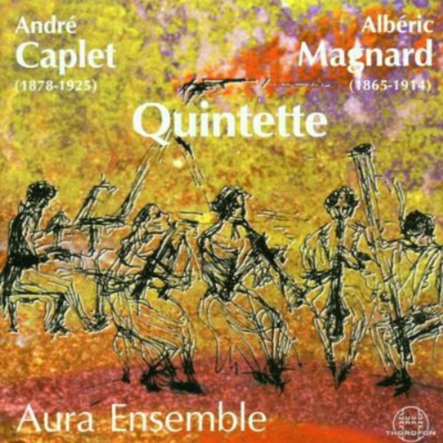 

CD диск Caplet / Magnard / Aura Ensemble: Quintets for Piano & Winds