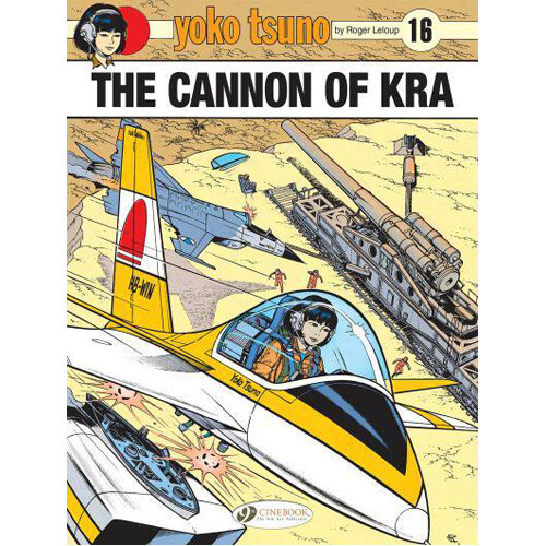 

Книга Yoko Tsuno Vol. 16: The Cannon Of Kra