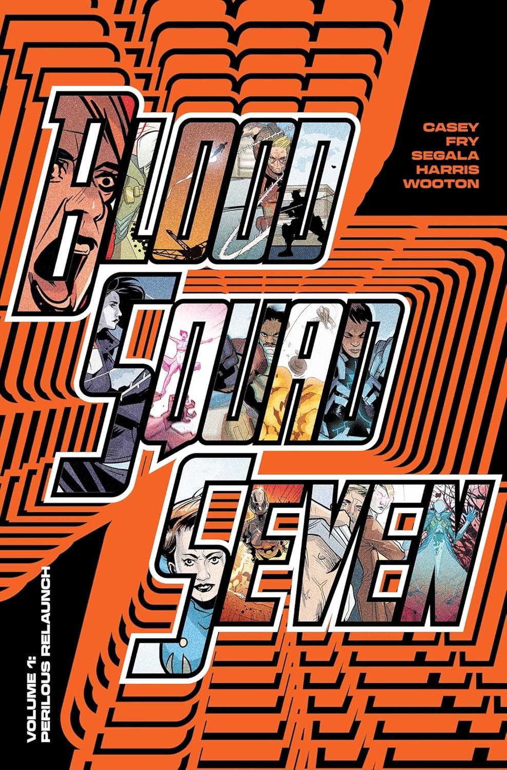 

Blood Squad Seven Vol. 1: Perilous Relaunch (1) (Image Comics)