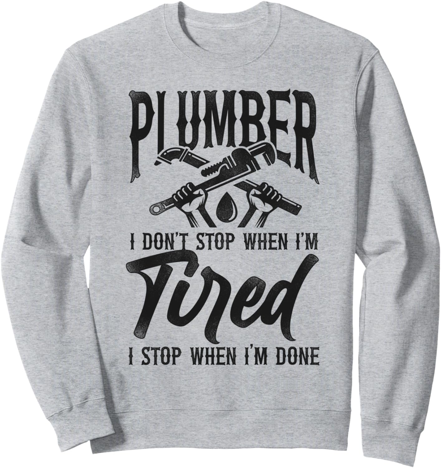 

Сантехник, сантехник в винтажном стиле, сантехническая толстовка Уставший и неудержимый Plumber Plumbing Hd0, серый