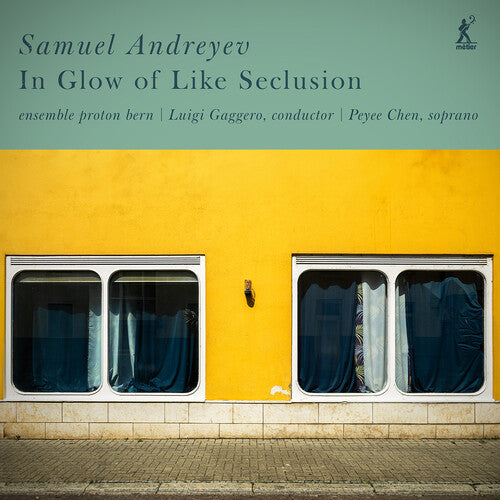 

CD диск Andreyev / Chen / Ensemble Proton Bern: In Glow of Like Seclusion