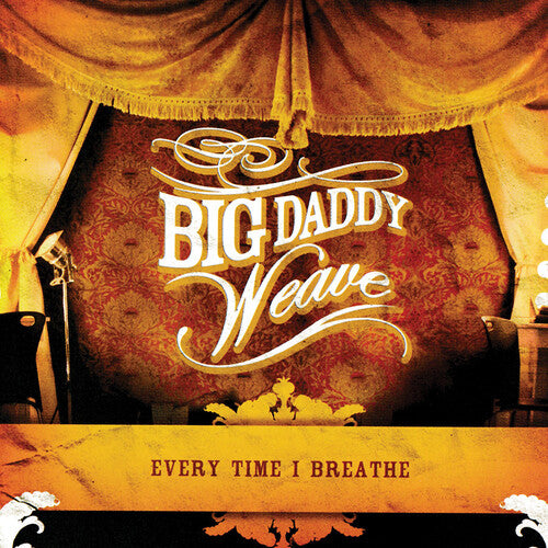 

CD диск Big Daddy Weave: Every Time I Breathe