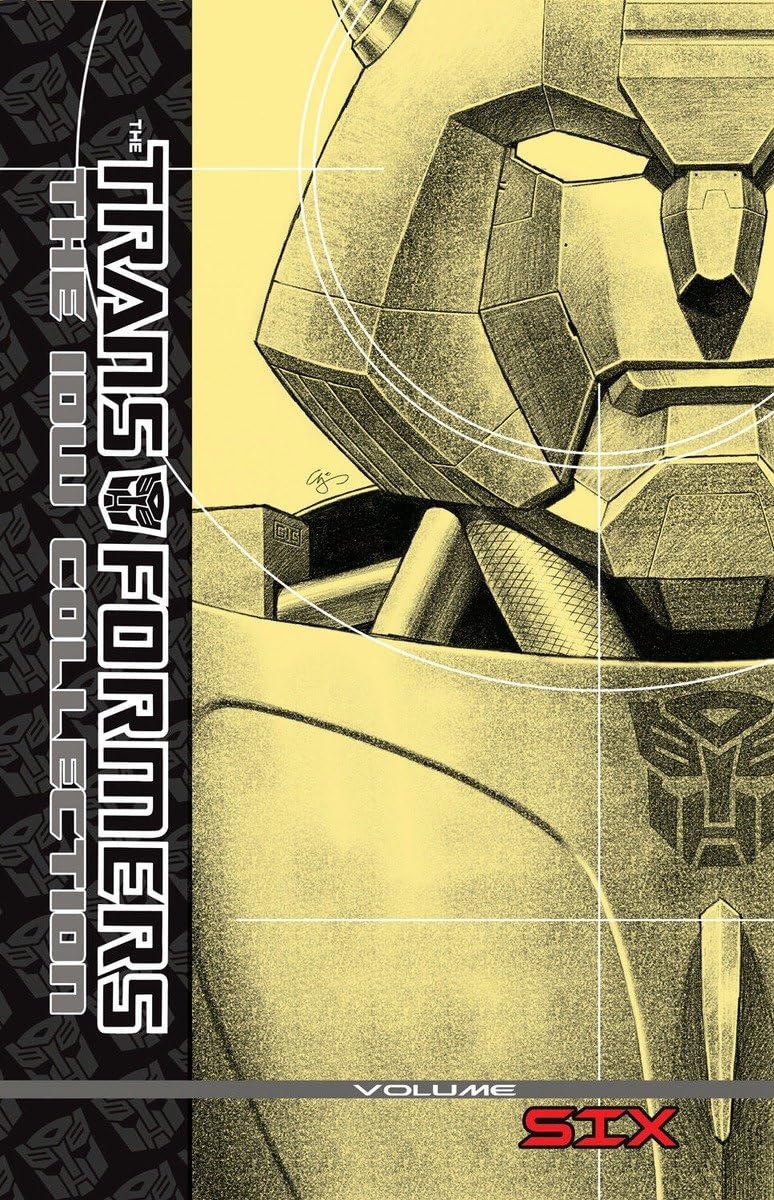 

Transformers: The IDW Collection Volume 6 (IDW Publishing)
