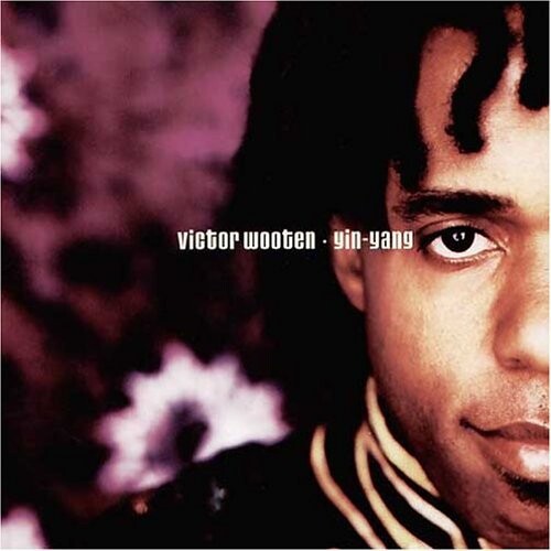 

CD диск Wooten, Victor: Yin Yang