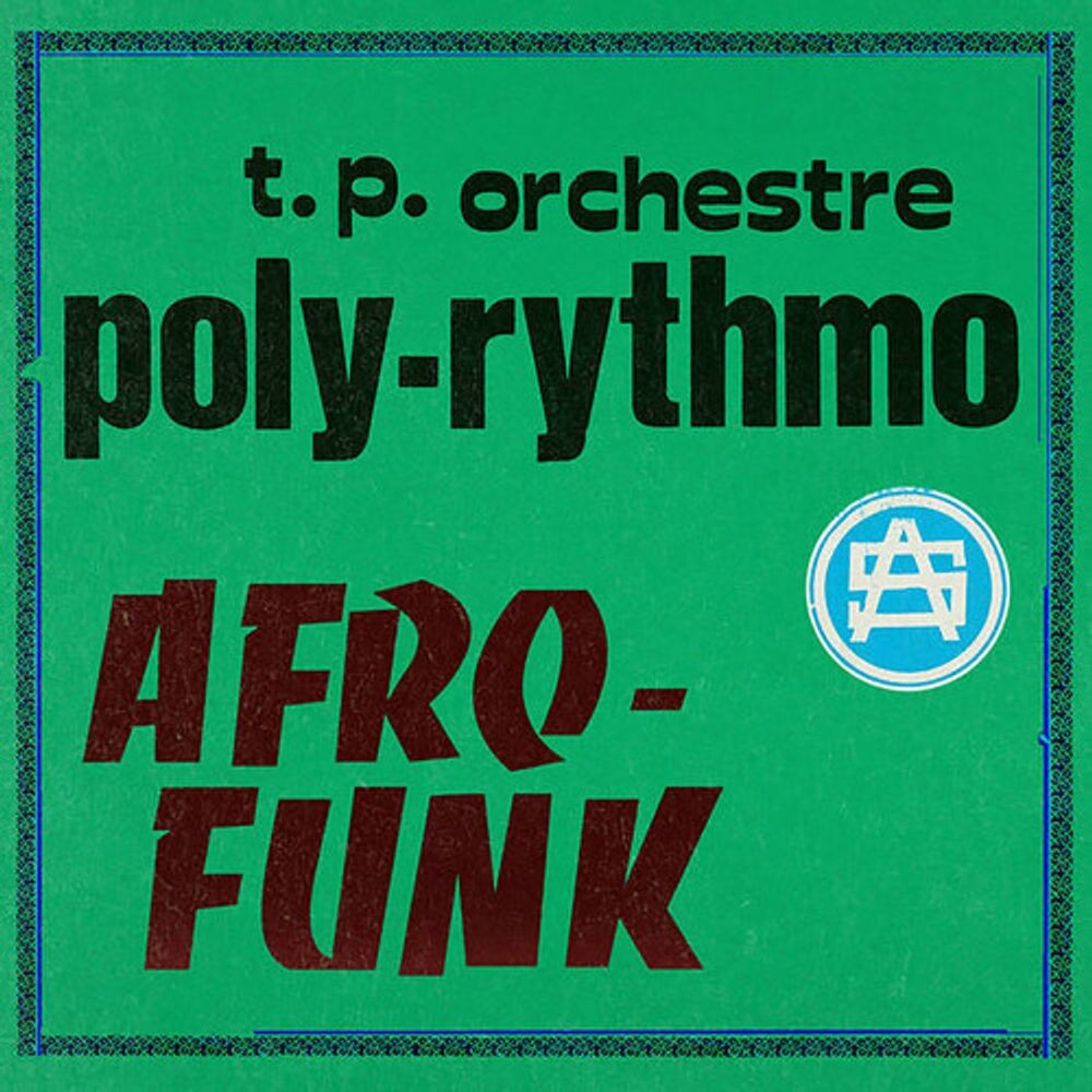 

Виниловая пластинка LP Afro-Funk - T.P. Orchestre Poly-Rythmo