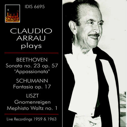 

CD диск Beethoven / Arruau, Claudio: Claudio Arrau Plays Beethoven, Schumann & Liszt