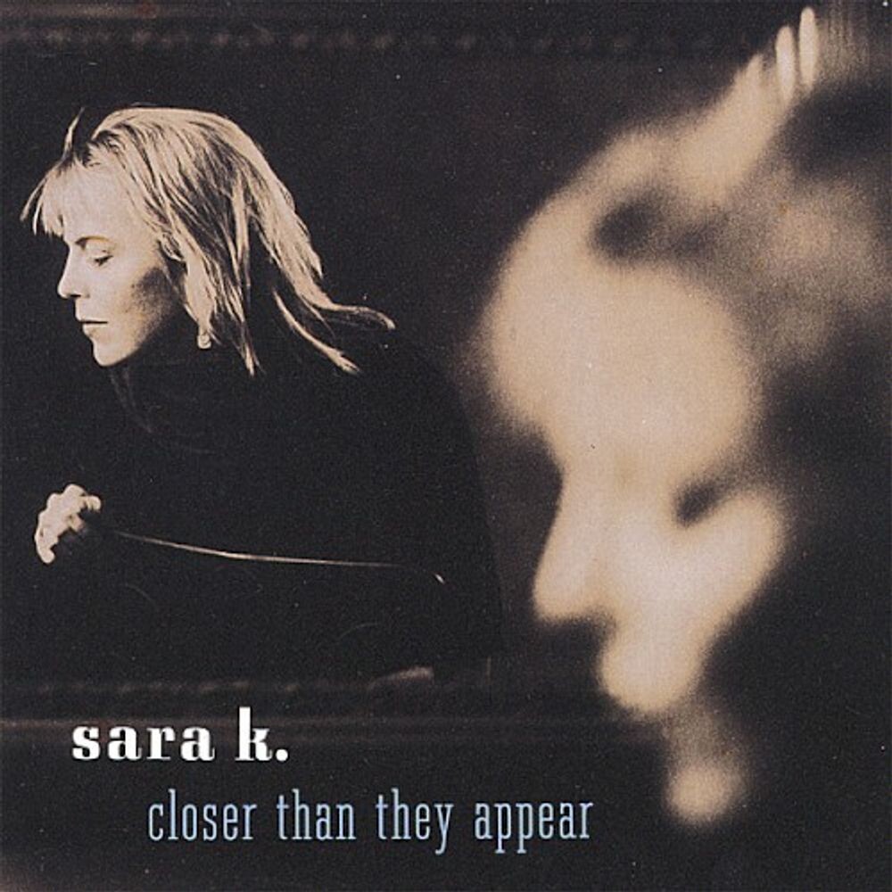 

Диск CD Closer Than They Appear - Sara K.