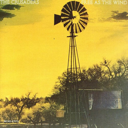 

CD диск Crusaders: Free As the Wind