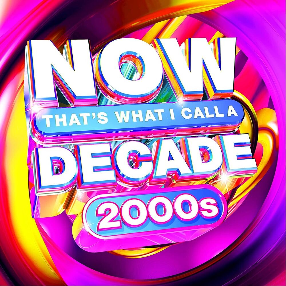 

Диск CD NOW That's What I Call A Decade: 2000s - Various Artists