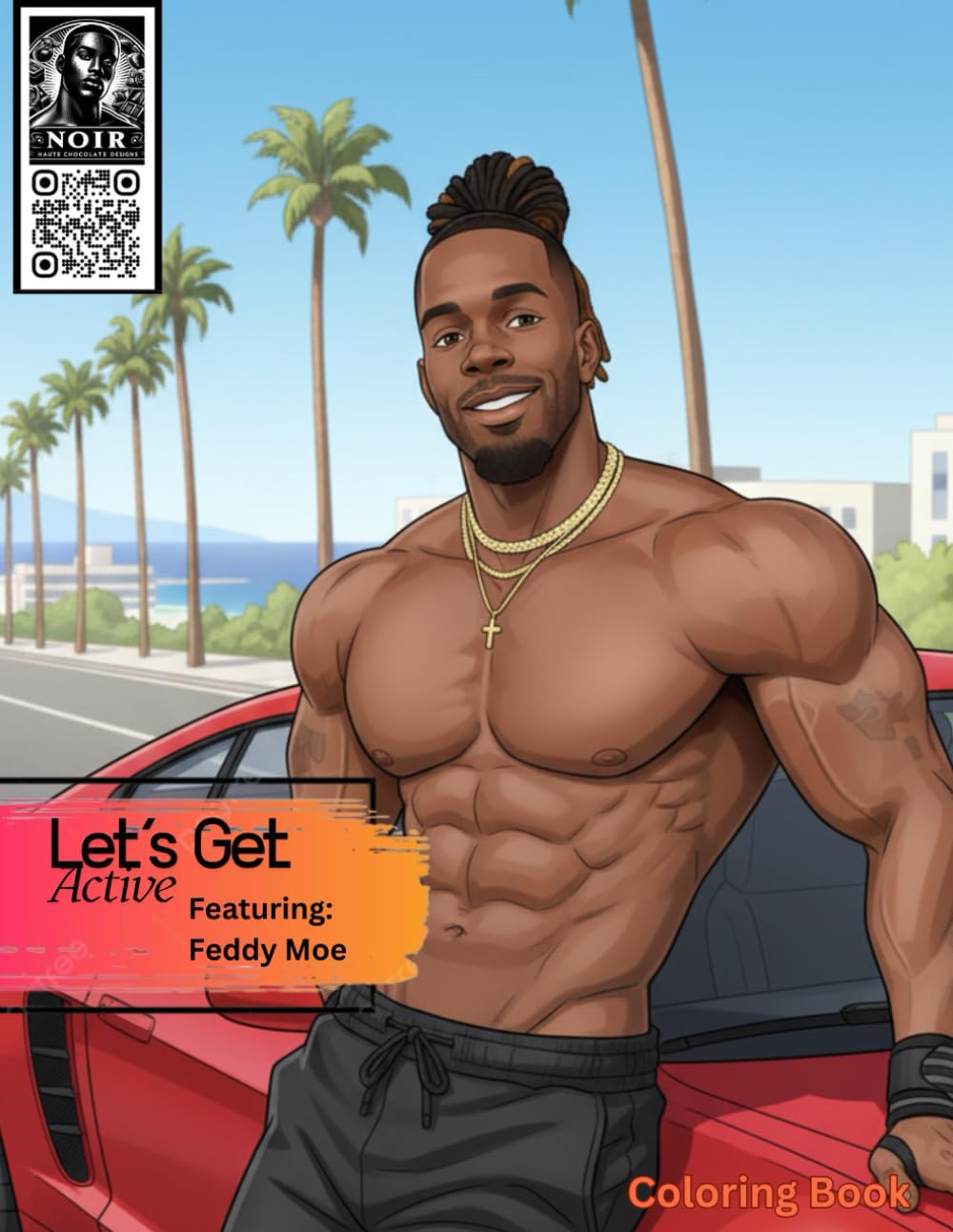 

Haute Chocolate Designs | Let's Get Active | Feddy Moe | Beautiful African American Illustrations For Adults, Teens Relaxation And Stress Relieving (Independently published)